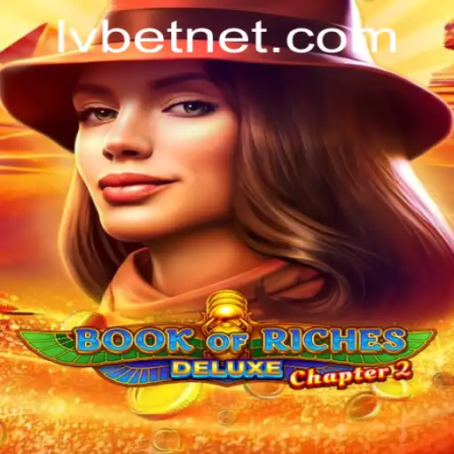 Explore the Mysteries of Book of Riches Deluxe Chapter 2 with LvBet