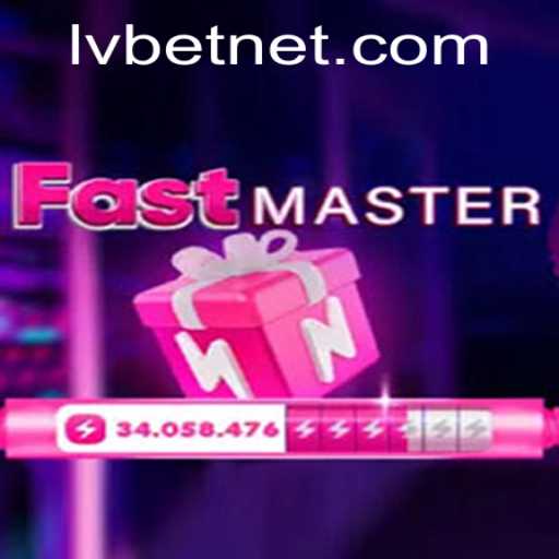 FastMaster: Unleashing the Thrill in Gaming with LvBet