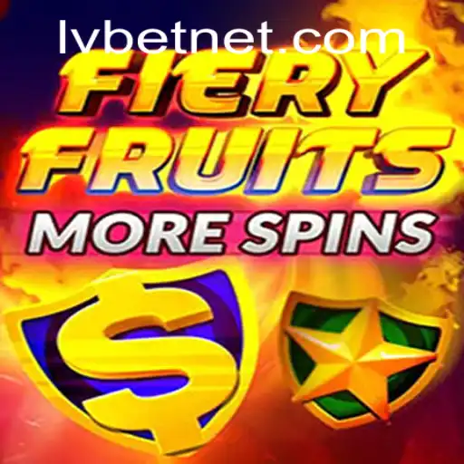 Exploring the Exciting World of FieryFruitsMoreSpins at LvBet