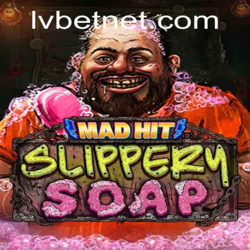 MadHitSlipperySoap: The Thrilling Game Experience