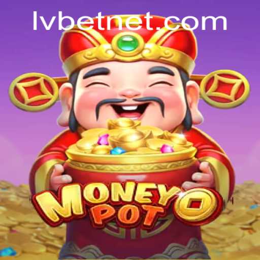 Unlocking the Thrills of MoneyPot with LvBet: A Comprehensive Guide