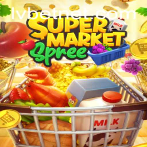 Discover SupermarketSpree at LvBet: A Comprehensive Guide to a Thrilling Gaming Experience